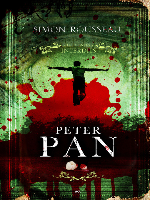 Title details for Les contes interdits--Peter Pan by Simon Rousseau - Available